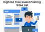 High DA Free Guest Posting Sites List